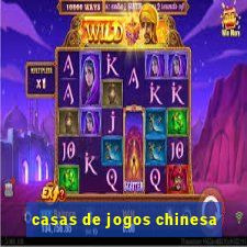 casas de jogos chinesa